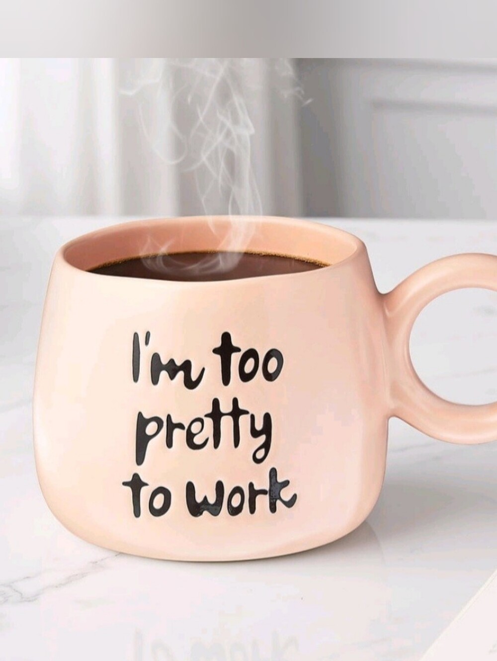 MAINSTAYS 'I'm Too Pretty to Work Pink Ceramic Mug